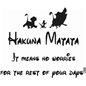Lion King Hakuna Matata Quote Sticker Lion King Hakuna Matata Quote Sticker