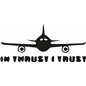 In Thrust I Trust Sticker In Thrust I Trust Sticker