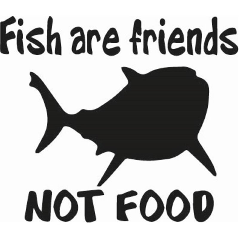 Fish Are Friends Not Food Sticker Fish Are Friends Not Food Sticker