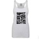 Funny Gym Quote Racer Back Gym Vest